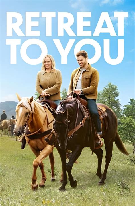 Retreat to You (TV Movie 2023) .